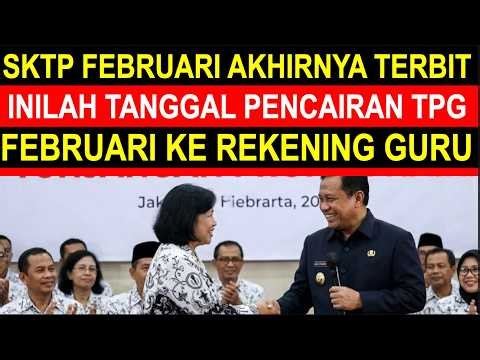 Breaking news kabar gembira terbit SKTP pencairan tunjangan sertifikasi guru bulan Februari 2026