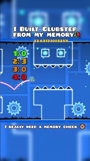 I gotta take a memory check for Clubstep! #geometrydash