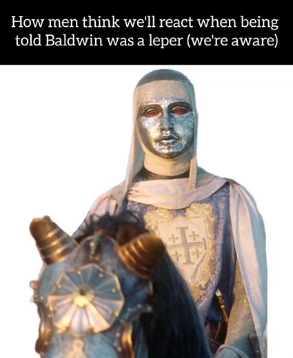 Understanding King Baldwin IV: A Female Perspective