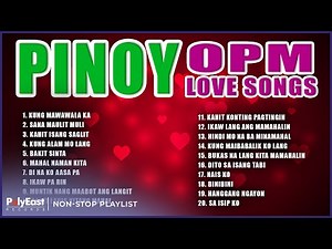 Various Artists - Pinoy OPM LoveSongs | Non-Stop Music