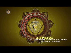 2048 HZ 'SOLAR' CHAKRA NOTE=C BE ACTIVATED WITH BINAURAL BEATS MUSIC