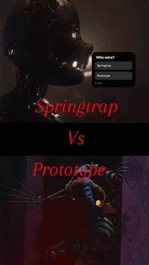 Springtrap VS Prototype…