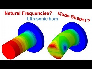 Natural frequencies and mode shapes of ultrasonic horn by Frequency step of Abaqus