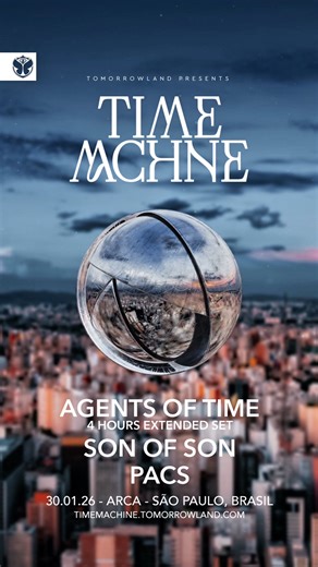 Venda Aberta! Os ingressos para o Tomorrowland Apresenta: Time Machine com Agents of Time, Son of Son e PACS. Uma viagem unindo tempo, som e emoção vem aí, na sexta-feira, 30 de janeiro, na ARCA, em São Paulo. Ingressos e informações: timemachine.tomorrowland.com Now Available - Tickets for Tomorrowland presents: Time Machine with Agents of Time, Son of Son and PACS. Prepare for a journey through time, sound and emotion on Friday, January 30 at Arca, São Paulo. Tickets & Info: timemachine.tomorr