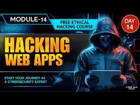 Module 14: Master Web Application Hacking in One Video 🚀