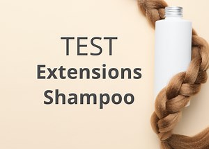 Shampoo für Extensions Test: Die 5 besten Extensions-Shampoos