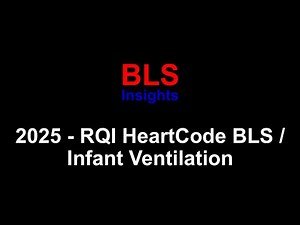 RQI - 2025 - Infant Ventilation - HeartCode 2025 BLS Complete
