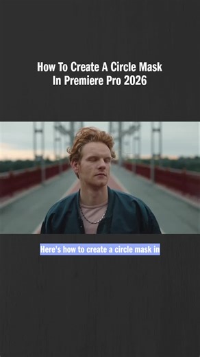 Learn How To Create A Circle Mask In Premiere Pro 2026 #premiereprotutorial #adobepremiereprotutorial #learnpremierepro