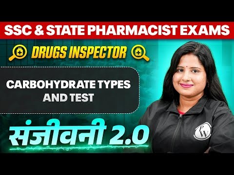 Carbohydrate Types and Test | Biochemistry | Drug Inspector & Pharmacist Exam | PW