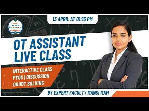 LIVE CLASS FOR O.T ASSISTANT | 5 Years PYQ | DOUBT SOLVING