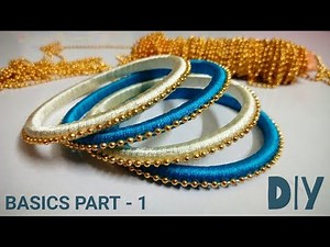 How To Make Silk Thread Bangles Part - 1 | Silk Thread Bangles DIY |