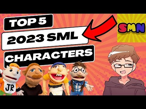 The SMR and I Ranked Our Top 5 SML Characters in 2023...