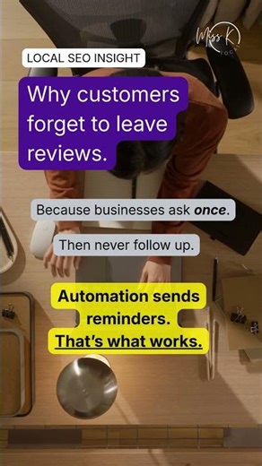 Google Reviews: Why Customers Forget to Leave Them (Local SEO Reality)