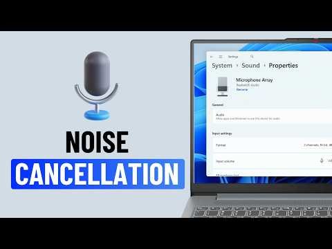How to Reduce Background Noise on Mic Windows 11