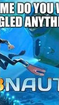 SUBNAUTICA MEMES 69