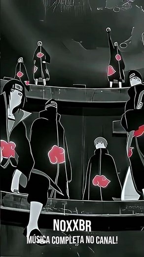 🔥 AURA AKATSUKI , OS MAIS FORTES DA FOLHA 🎶😮#shorts #akatsuki #naruto #rapanime