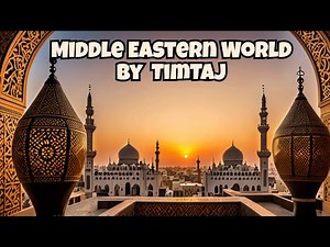 Middle Eastern World by TimTaj | The Most Popular Middle Eastern and Arabic Music!