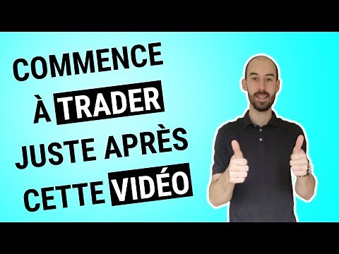Cours de Trading Débutant - Le GUIDE COMPLET pour commencer
