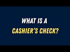 What is a Cashier’s Check? | Cashier’s Check Explained in Simple English