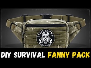 DIY Survival Fanny Pack: Build Your Own Essential Gear
