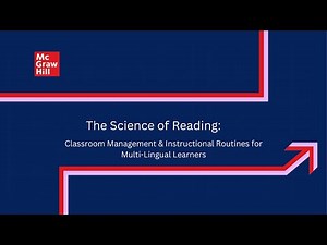 The Science of Reading: Classroom Management & Instructional Routines for Multi-Lingual Learners