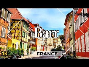 Barr, Alsace – A Half-Timbered French Village Through a Cinematic Lens