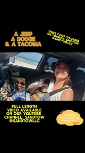 “A Jeep A Dodge & A Tacoma” W/ Future SandTow Driver Alex !! 🫶🏽 (Full Length Video Uploaded On YouTube @sandtowllc) | Sandtow