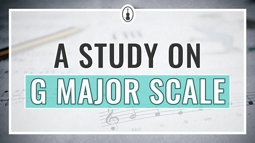G Major Scale on Violin: Notes, Fingering and Charts - Violinspiration