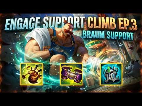 Engage Support Climb Ep3 - Braum support