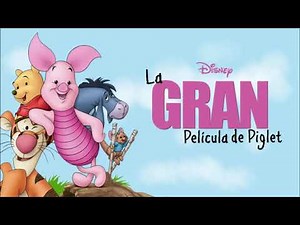 AUDIOCUENTOS DISNEY LA GRAN PELÍCULA DE PIGLET