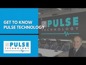 Get to Know PULSE TECHNOLOGY