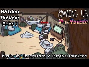 Among Us OST - Maiden Voyage (8-bit) (Read desc.)