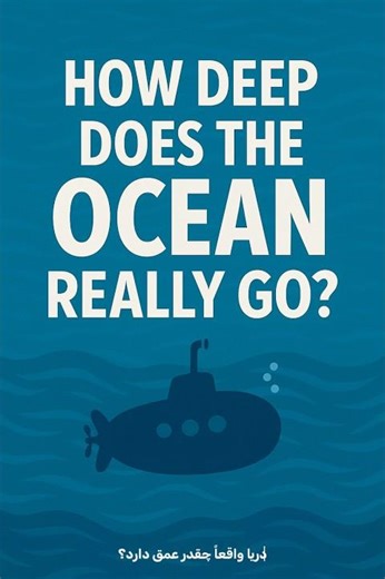 How Deep Does the Ocean Really Go? 🌊 (Mind-Blowing Ocean Facts!)