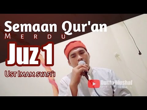 JUZ 1 | SEMAAN AL QUR'AN MERDU | UST IMAM | تلاوة القرأن بصوت جميل | listening quran holy quran
