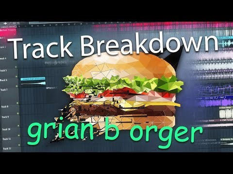 How I Made "Grain Burger" (Track Breakdown)