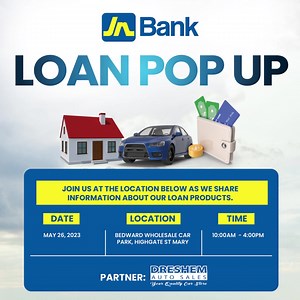 Our Loan Sale pop-ups continue in Highgate, St Mary at the Bedward wholesale car park, this Friday, May 26, between 10 am - 4 pm. Come out and we'll be more than happy to help you find a way! #JNBank #Loans #LoanSale | JN Bank