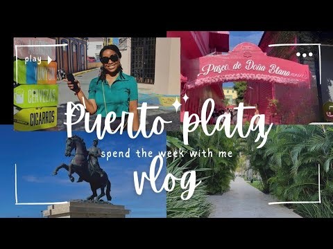 Puerto Plata Is Even Better Than I Expected!