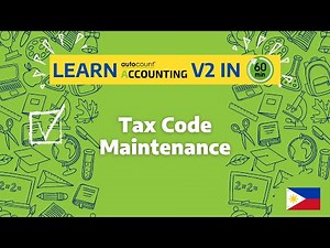 03 How to Perform Tax Code Maintenance in AutoCount Accounting V2 (PH)