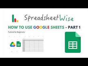 How to use Google Sheets - Part 1