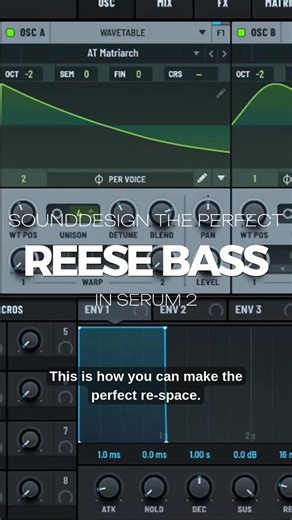 How to Create the Perfect Reese Bass in Serum 2