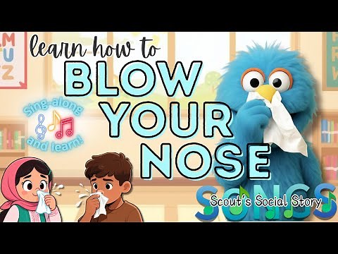 Learn How To Blow Your Nose | Lesson about blowing your nose | Clean your boogers! Fun song to help!