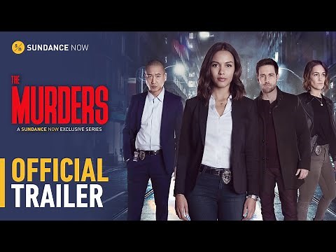 The Murders - Official Trailer [HD] | A Sundance Now Exclusive Series