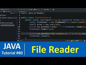 Java Tutorial #80 - Java Reader Class with Examples (FileReader)