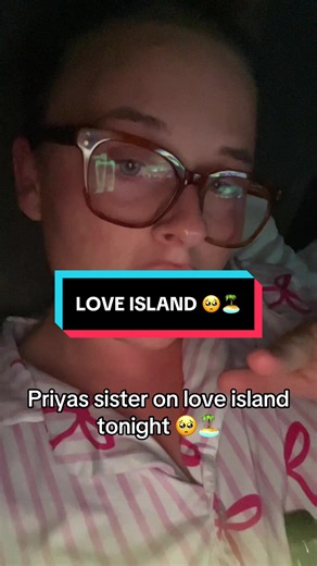Love Island UK: Priya’s Sister Moment Explained