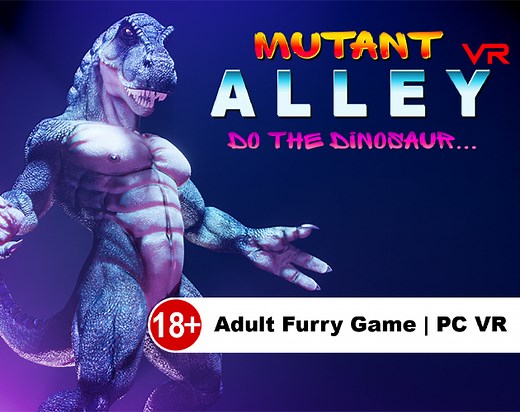 Mutant Alley VR: Do The Dinosaur...in VR! by Tyranno