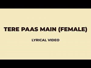 Tere Paas Main (Female) Lyrical Video | Diljit Dosanjh | A. R. Rahman | Deepali Sahay