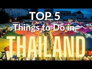 Top 5 Things to Do in Thailand with Kids