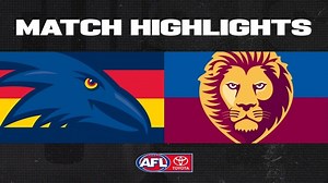 Highlights: Adelaide v Brisbane