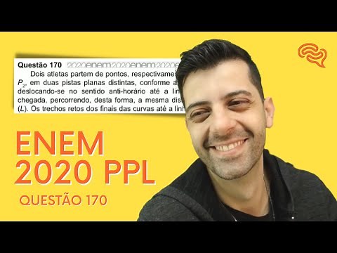 ENEM 2020 PPL - Q170 - Dois atletas parte de pontos, respectivamente P1 e P2, em duas pistas