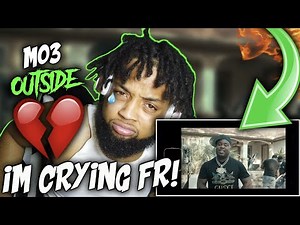 IN CRYING FR! *Not Clickbait* MO3 & OG Bobby Billions - Outside (Official Video) REACTION!!